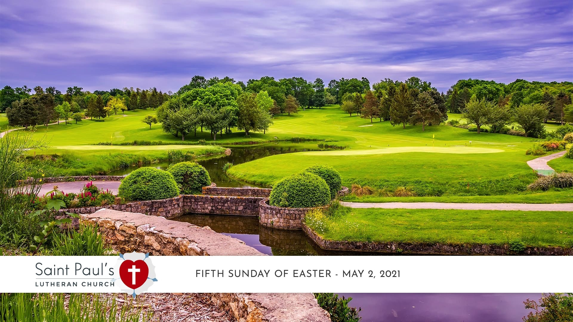 Fifth Sunday of Easter – May 2, 2021